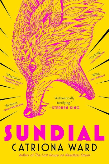 Sundial by Catriona Ward is one of the best modern gothic horror novels.